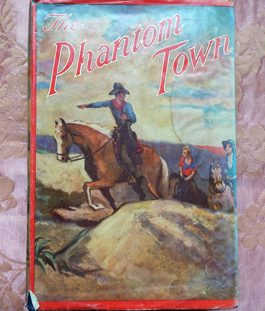 WONDERFUL Children's Vintage Mystery Book, The Phantom Town Mystery by Carol Norton, First Edition 1933, Lovely Dust Jacket, Collectible Books