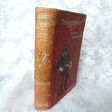 WONDERFUL 1896 First Edition Book,Trumpeter Fred a Story of the Plains by Captain Charles King, Hardcover Book, Collectible Books